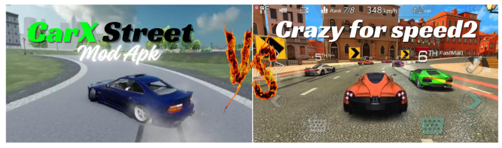 CarX Street vs Crazy for Speed2