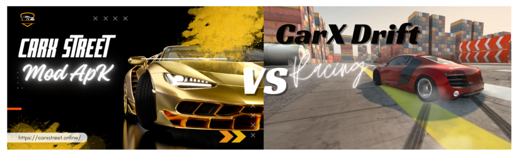 CarX Street vs CarX Drift Racing