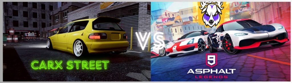 CarX Street vs Asphalt 9 Legends