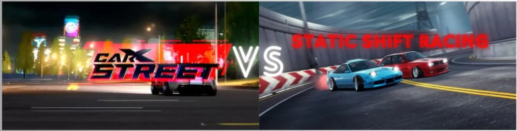 CarX Street vs Static shift Racing