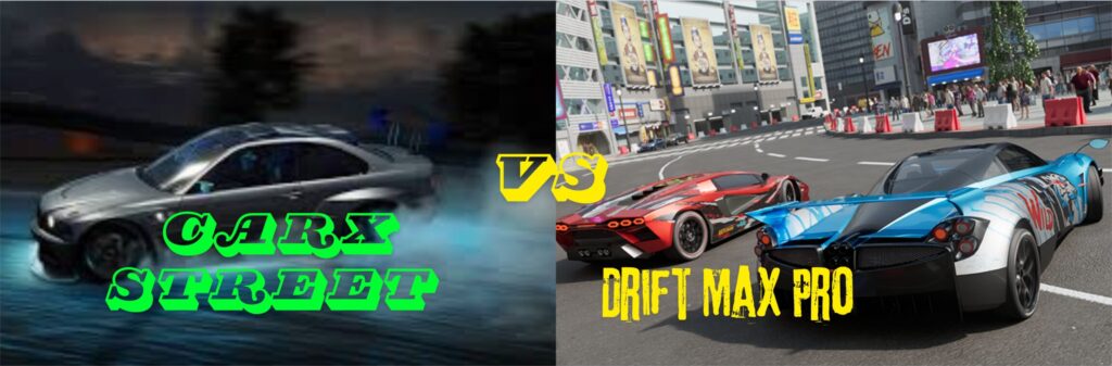 CarX Street vs Drift Max Pro