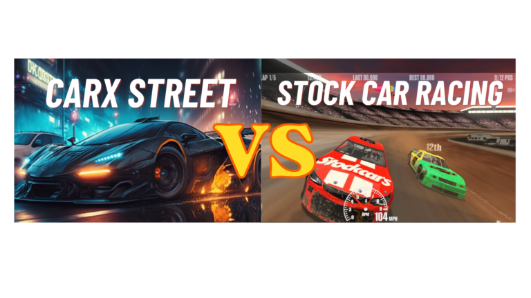 CarX Street vs Stock Car Racing Games Complete Comparison