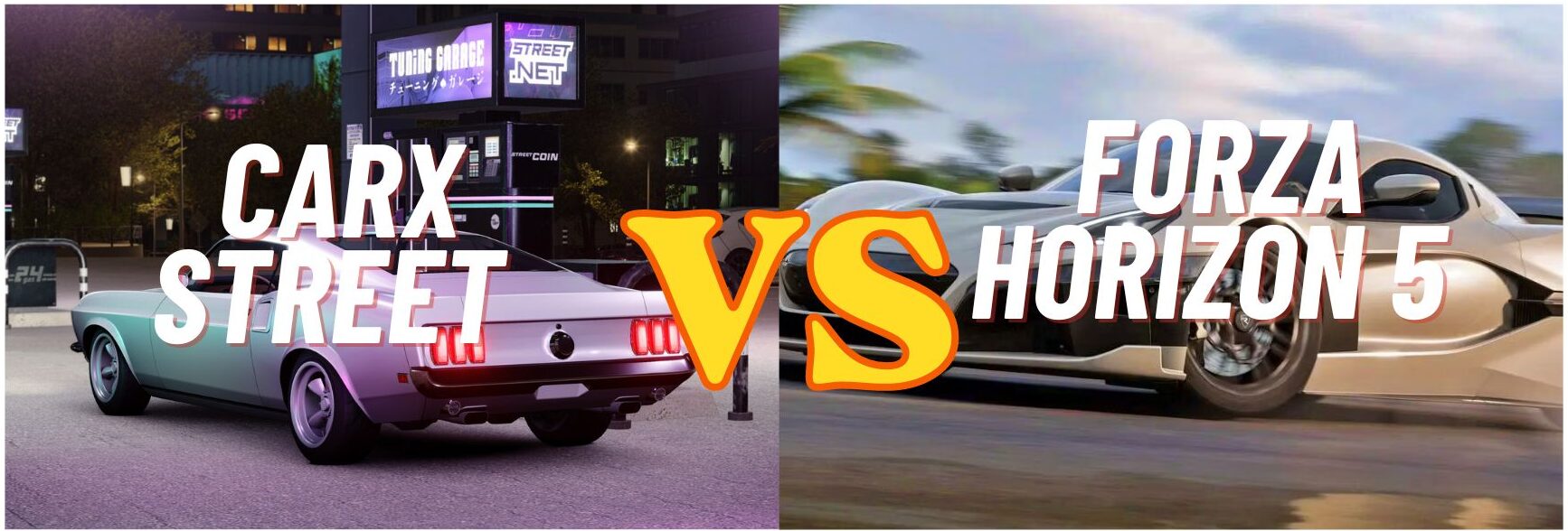 CarX Street vs Forza Horizon 5