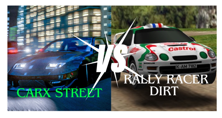 CarX Street vs Rally Racer Dirt  Games Complete Comparison